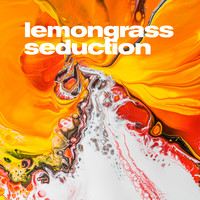 Lemongrass - Seduction