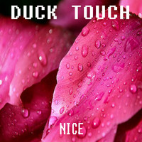 Duck Touch - Nice