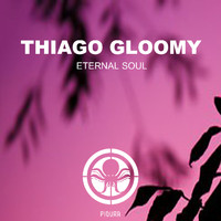 Thiago Gloomy - Eternal Soul