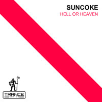 Suncoke - Hell Or Heaven