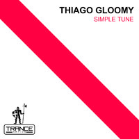 Thiago Gloomy - Simple Tune
