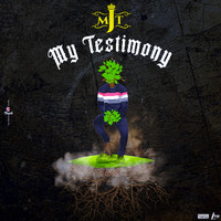 MJT - My Testimony