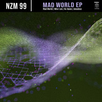 NZM 99 - Mad World