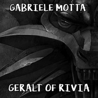 Gabriele Motta - Geralt of Rivia (From "The Witcher")
