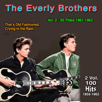 The Everly Brothers - The Everly Brothers - Lucille (2 Vol. : 100 Hits 1958-1962 - Vol. 2 : 50 Successes 1961-1962)