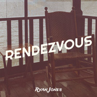 Ryan Jones - Rendezvous