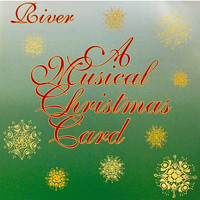 River - A Musical Christmas Card