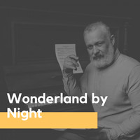 Xavier Cugat & His Orchestra - Wonderland by Night
