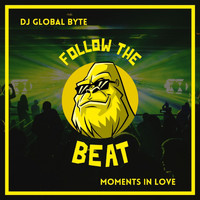 DJ Global Byte - Moments in Love (Club Edit Mix)