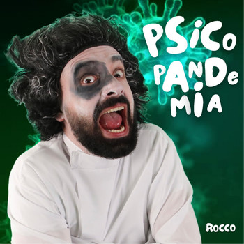 Rocco - Psicopandemia