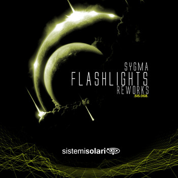 Sygma - Flashlights (Reworks)