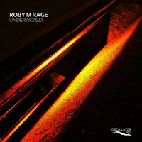 Roby M Rage - Underworld
