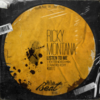 Ricky Montana - Listen to Me