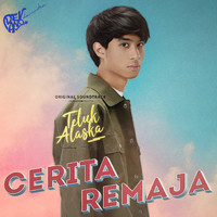 Devano Danendra - Cerita Remaja (Original soundtrack from "Teluk Alaska")