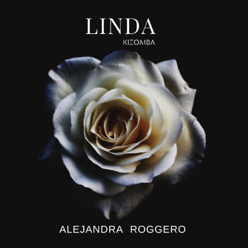 Alejandra Roggero - Linda (Tributo Pooh Kizomba Version)