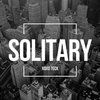 XoXo Teck - Solitary