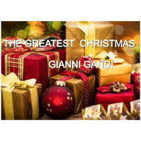 Gianni Gandi - The greatest Christmas