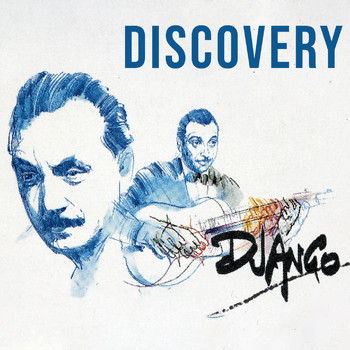Django Reinhardt - Django, Discovery