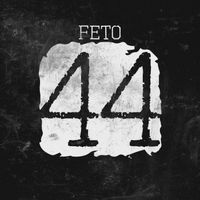 Feto - 44 (Explicit)
