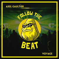 Axel Gaultier - Voyage (King Size Mix)