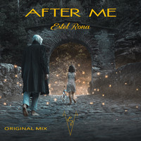 Estel Rona - After Me