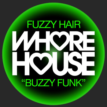 Fuzzy Hair - Buzzy Funk