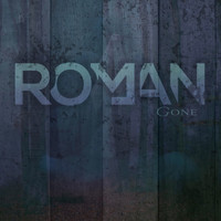 Roman - Gone