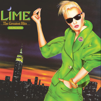 Lime - Lime - The Greatest Hits (Deluxe Edition Remix)
