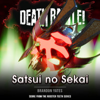 Brandon Yates - Death Battle: Satsui No Sekai (From the Rooster Teeth Series)