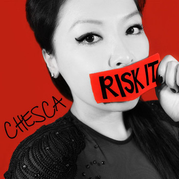 Chesca - Risk It