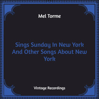 Mel Torme - Sings Sunday In New York And Other Songs About New York (Hq Remastered)