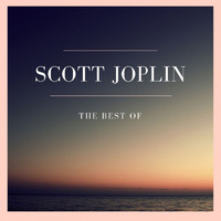 Scott Joplin - The Best Of Scott Joplin