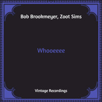 Bob Brookmeyer, Zoot Sims - Whooeeee (Hq Remastered)