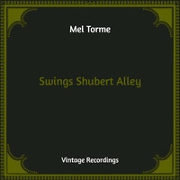 Mel Torme - Swings Shubert Alley (Hq Remastered)