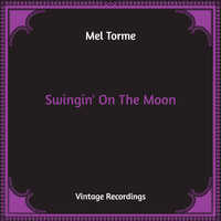 Mel Torme - Swingin' On The Moon (Hq Remastered)