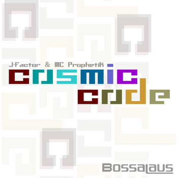 J-Factor & MC Prophetik - Cosmic Code (Explicit)