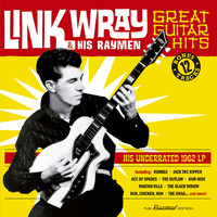 Link Wray - Great Guitar Hits (His Underrated 1962 LP)