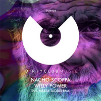 Nacho Scoppa - Willy Power (Explicit)