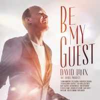 David Linx - Be My Guest - The Duos Project