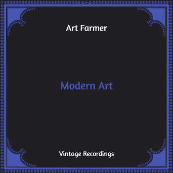Art Farmer - Modern Art (Hq Remastered)