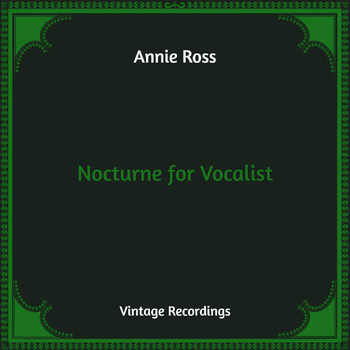 Annie Ross - Nocturne for Vocalist (Hq Remastered)
