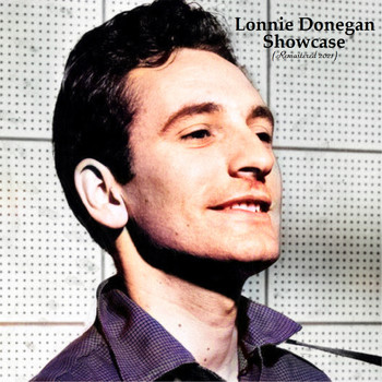 Lonnie Donegan - Showcase (Remastered 2021)