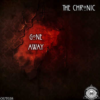 The Chronic - Gone Away (Explicit)