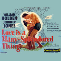 Alfred Newman - Love Is A Many Splendored Thing Soundtrack Suite