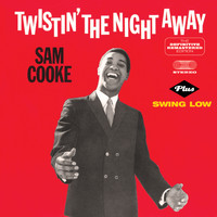 Sam Cooke - Twistin` the Night Away