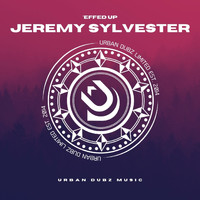 Jeremy Sylvester - Effed up