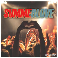 Summerlove - Hadirmu