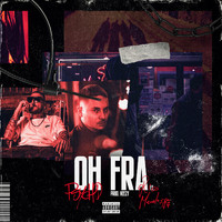 Psycho (feat. Rico Mendossa) - Oh fra (Explicit)