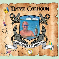 Dave Calhoun - Typically Tropical
