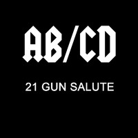 AB/CD - 21 Gun Salute